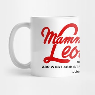 “Red Sauce Revival”- Mamma Leone’s, New York City, NY Mug